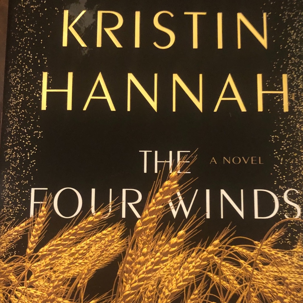 Brand New Hardback Novel!!! The Four Winds novel by Kristin Hannah